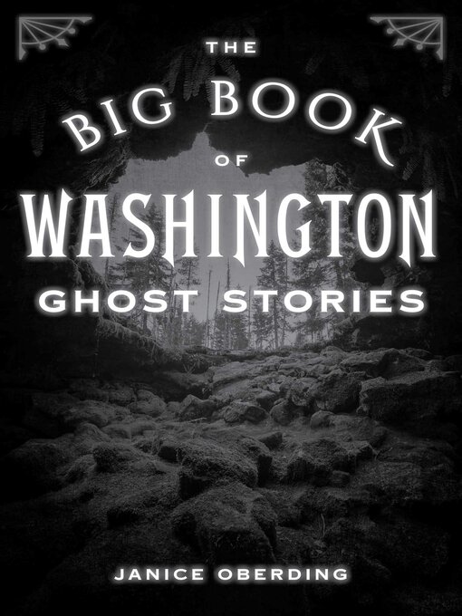 Title details for Big Book of Washington Ghost Stories by Janice Oberding - Available